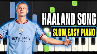 Haaland Song (Ha Ha Ha) | Slow Easy Piano Tutorial