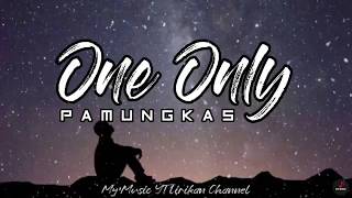 One Only - Pamungkas (Acoustic) (Lyrics)