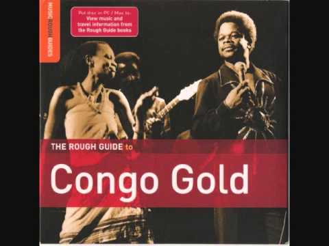 The Rough Guide To Congo Gold Mbilia Bel Tabu Ley Rochereau - 'Eswi Yo Wapi' Rumba