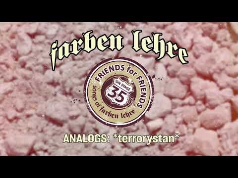 ANALOGS – Terrorystan | FRIENDS FOR FRIENDS | Farben Lehre (2021)