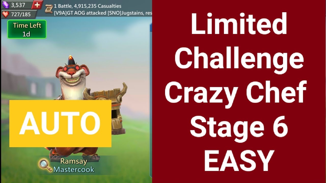 Limited Challenge Crazy chef Lords mobile stage 6 full Auto