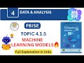 Class 10 – Chapter 4: Machine Learning Models | Topic 4.1.5 | FBISE