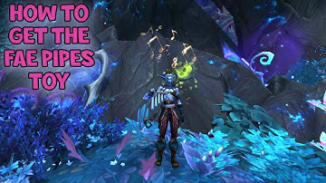 WoW Shadowlands - How To Get The Fae Pipes Toy in Ardenweald - Elusive Faerie Cache