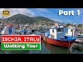 Ischia Walking Tour Part 1: Ischia Porto