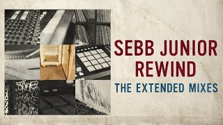 Sebb Junior - Going Down (Extended Mix)