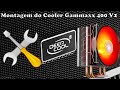 Montagem do Cooler Gammaxx 400 V2 Socket AM4