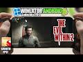 The Evil Within 2 on Android | Winlator Ludashi v2.8.2 | Tested on SD 8 Gen 1 + settings
