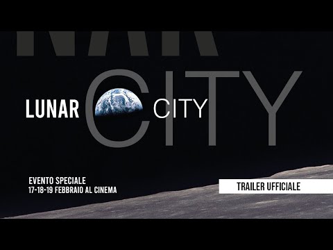 Lunar City (2019) - Trailer italiano ufficiale