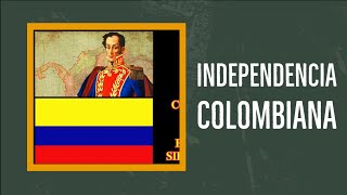 Colombian   independence (History)