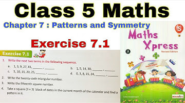 Class 5 Maths Xpress Exercise 7.1 | Calender Magic | Maths Xpress | Class 5 | Patterns and Symmetry