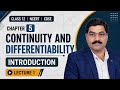 Class 12 Maths Chapter 5 | Continuity and Differentiability Introduction | Lecture 1 | NCERT CBSE 