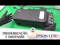 Tutorial - Instalação do Dispenser e Pressurização da Impressora Epson L120 - SULINK