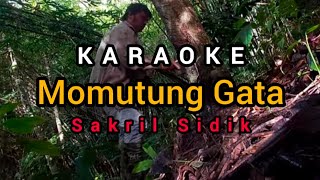 Momutung Gata l Sakril Sidik l Karaoke
