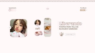 ₊˚⊹ Liberando fontes para a tela de bloqueio Samsung 🌸 + opções do iPhone!
