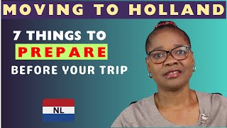 Checklist for Moving to Netherlands.  Prepare Before Moving to the Netherlands