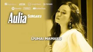 AULIA - SURGAKU | VIDEO LIRIK