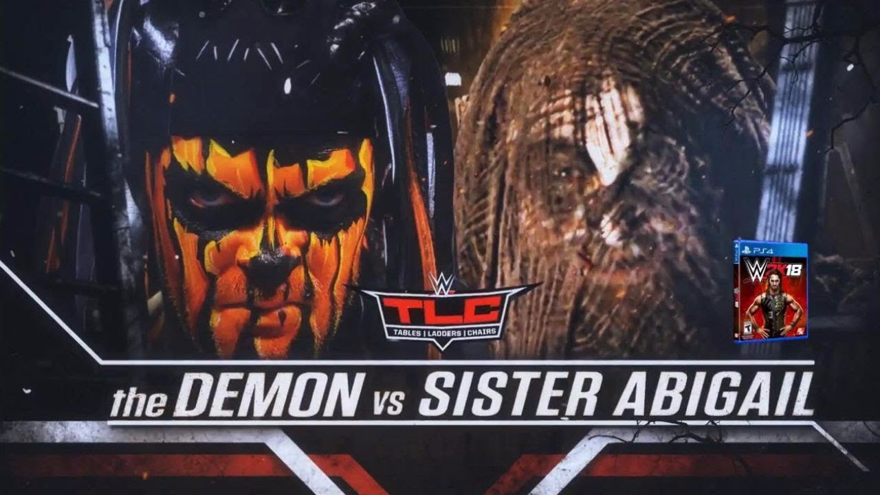 WWE 2K18 The Demon vs Sister Abigail at WWE TLC!! - YouTube