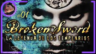 Broken Sword: La Leyenda de los Templarios | #1 París en Otoño