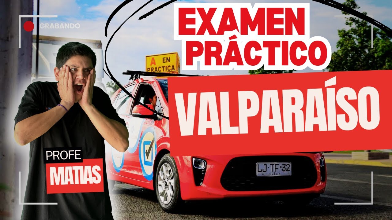 Subidas y bajadas😰 en el examen práctico de conducir de Valparaíso📍🚗✅