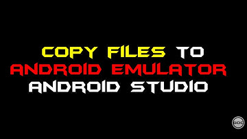 Copy Files To Android Emulator Android Studio |Gangs Of Coder| 2017
