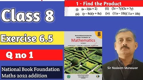 Class 8 Exercise 6.5 Q no 1 find the product of algebra in Urdu  Ex 6.5 NBF Maths Sir Nadeem Munawar