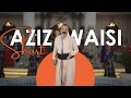Aziz Waisi Shart شەرت OFFICIAL MUSIC VIDEO 