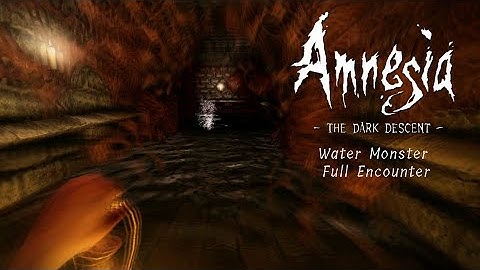 Water Monster Encounter 4k | Amnesia: The Dark Descent