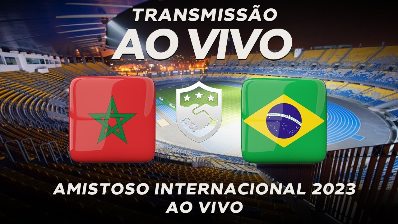 MARROCOS X BRASIL AMISTOSO 2023 JOGO DE HOJE ASSISTA AGORA marrocos-x-brasil-amistoso-2023-jogo-de-hoje-assista-agora