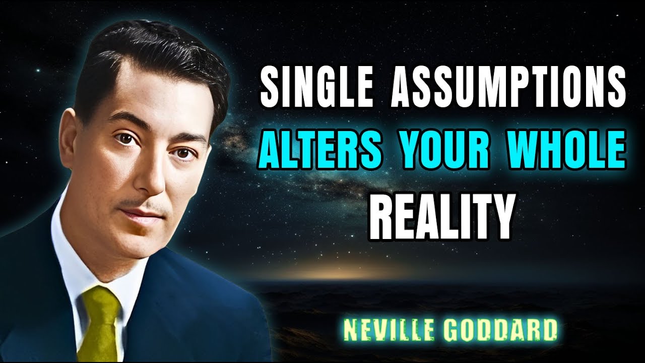Одно-единственное предположение меняет всю вашу реальность | Невилл Годдард