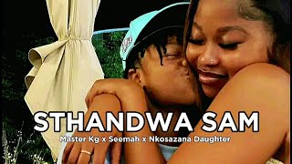 Master Kg ft Nkosazana Daughter & Seemah - 