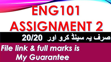ENG101 ASSIGNMENT 2  2022 FULL SOLVED WITH EXPOLANATION_2022