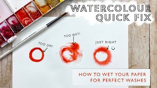 How to Wet Your Paper for Perfect Watercolour Washes