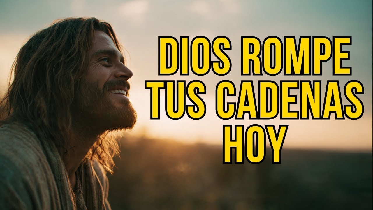 DIOS TE HABLA HOY: TU MILAGRO SE ACERCA, DIOS ROMPE TODA CADENA EN TU VIDA HOY