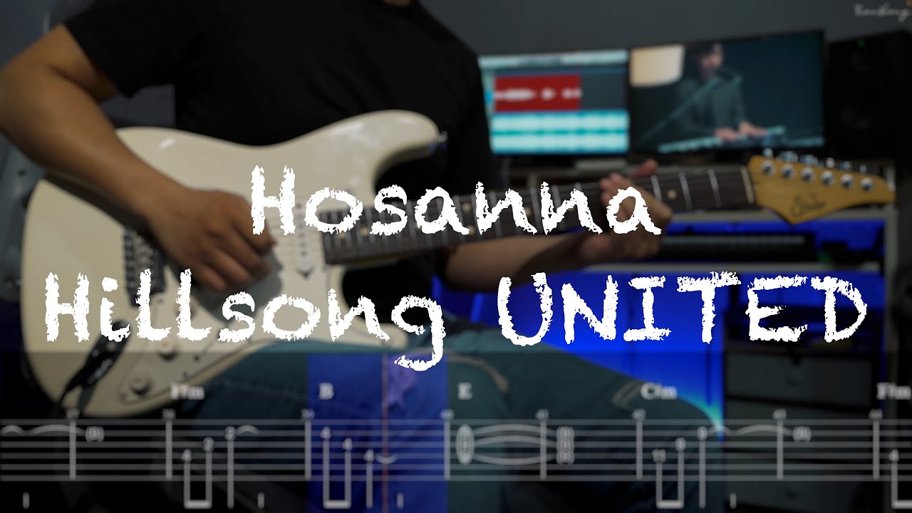 Hillsong UNITED - HOSANNA - GUITAR TAB