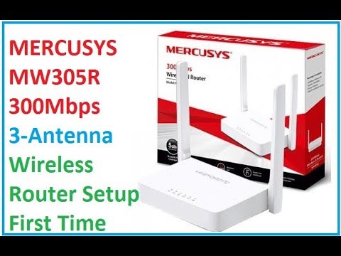 MERCUSYS MW305R 300Mbps WiFi Router Setup first time