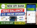 new upi bank 🔥 zero balance account opening | without video kyc | zero balance account with upi bank