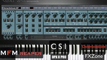 CSI FXZONE : OPX PRO II vst3i -  VIDEO MANUAL+TEMPLATE DOWNLOAD