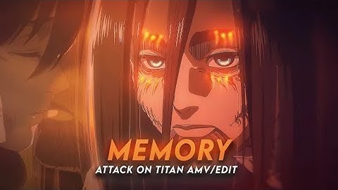 Memory Reboot-Attack On Titan [AMV/EDIT] @6ft3  Remake