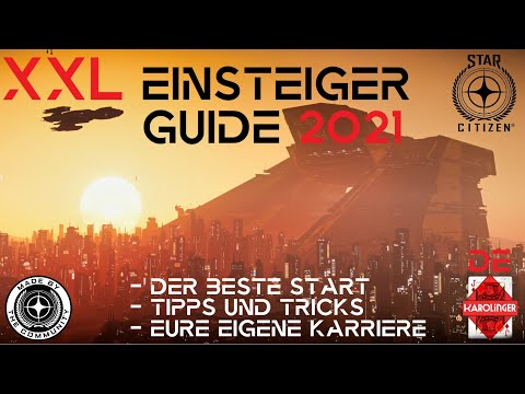 Star Citizen [4K] Modularer XXL Einsteiger & Anfänger Gameplay Guide | bis 200k UEC/h | deutsch