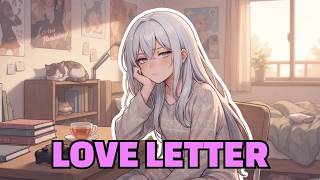 PART 3 | LOVE LETTERS