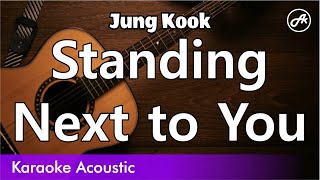 Jung Kook – Standing Next to You (SLOW karaoke acoustic)