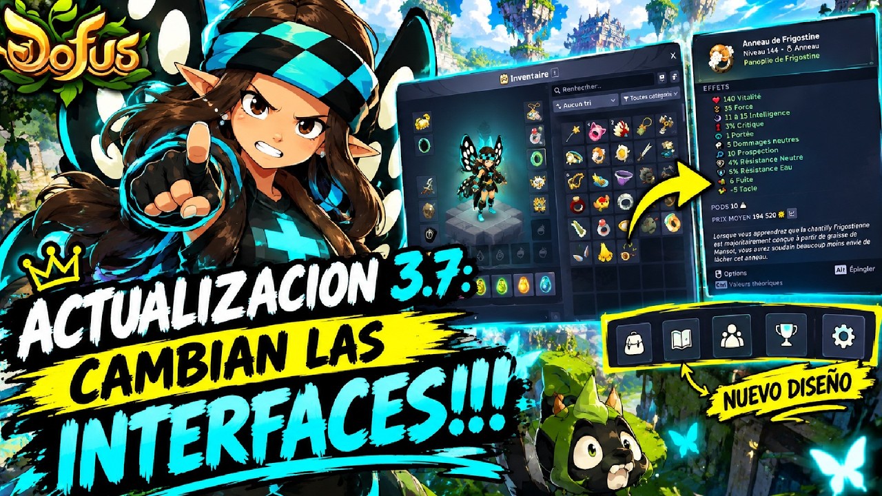 🫢NUEVAS INTERFACES!!! | ACTUALIZACIÓN 3.7 | DOFUS 3.0