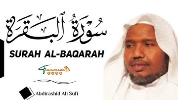 سورة البقرة - بصوت الشيخ عبد الرشيد علي صوفي