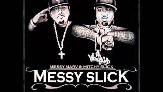 Video thumbnail of "Messy Marv & Mitchy Slick - Cherish a Thug (feat Keak Da Sneak)"