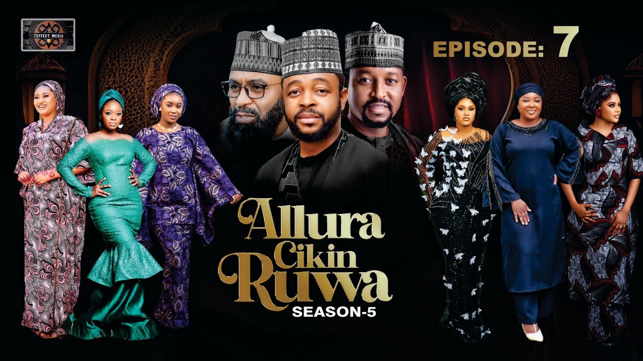 ALLURA CIKIN RUWA SEASON 5 EPISODE 7