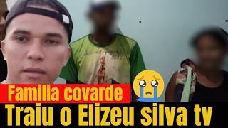 A família que o Traiu  Elizeu silva Tv  pelas costas💔