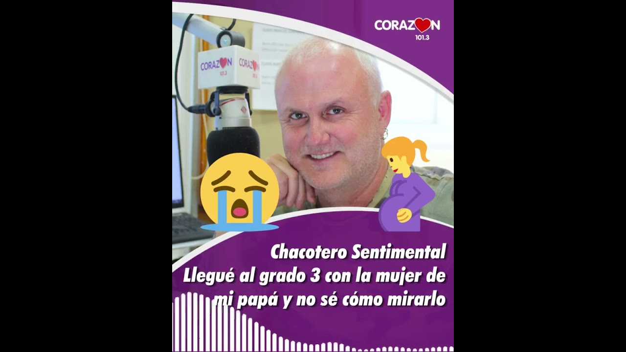 Chacotero Sentimental: Incursioné con la mujer de mi papá y ahora pasó lo peor