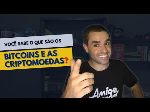 BITCOIN E AS CRIPTOMOEDAS | O que são, para que servem, quais as vantagens de se ter criptoativo