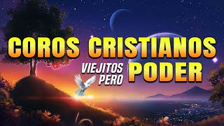 Coros Cristianos Viejitos Pero Poder - Coros Pentecostales - Mas De 55 Coros Avivamiento Pentecostal