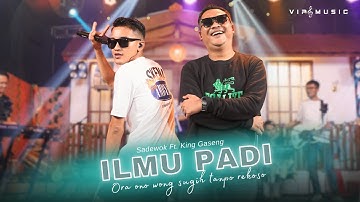 Sadewok feat Gaseng - Ilmu Padi | Sugihmu Titipane Gusti feat. VIP Music (Official Live Music Video)